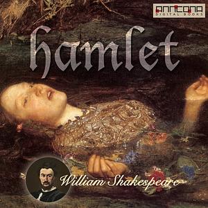 Hamlet by William Shakespeare