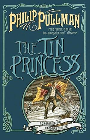 The Tin Princess by Philip Pullman