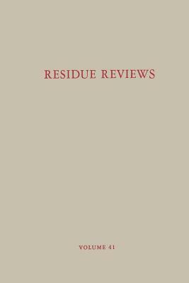 Residue Reviews / Rückstands-Berichte: Residues of Pesticides and Other Contaminants in the Total Environment/ Rückstande Von Pestiziden Und Anderen V by Francis a. Gunther