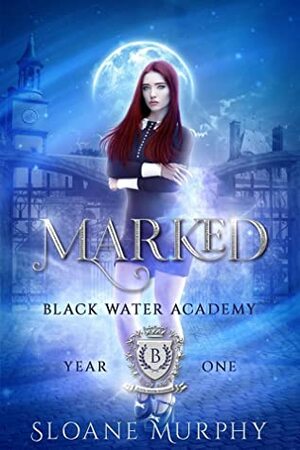 Marked by Sloane Murphy