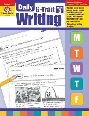 Daily 6-Trait Writing Grade 3 by Evan-Moor Educational Publishers