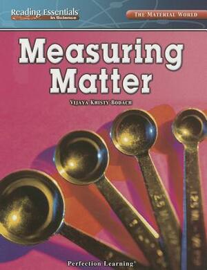 Measuring Matter by Perfection Learning Corporation
