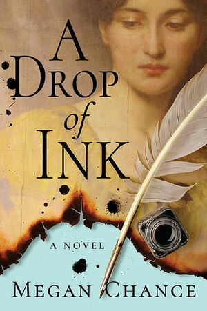 A Drop of Ink by Megan Chance