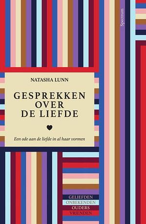 Gesprekken over de liefde by Natasha Lunn