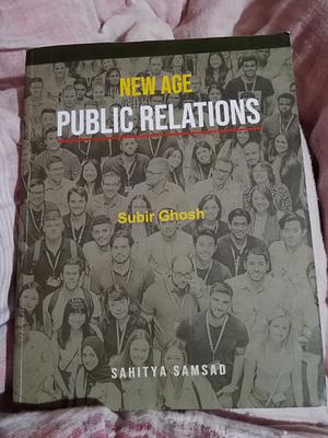 New Age Public Relations: An Indian Perspective by Subir Ghosh