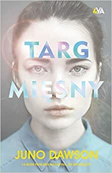 Targ mięsny by Juno Dawson