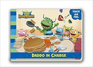 Daddo in Charge by The Walt Disney Company, Sheila Sweeny Higginson