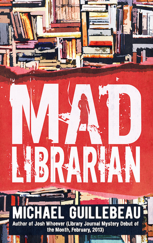 MAD Librarian by Michael Guillebeau