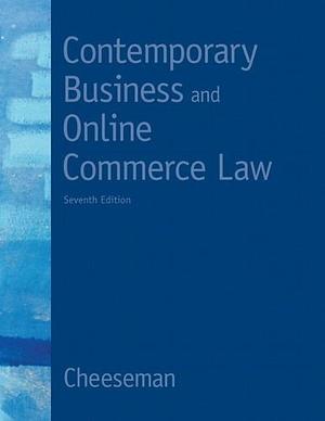 Contemporary Business and Online Commerce Law by Henry R. Cheeseman