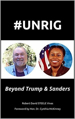 #UNRIG: Beyond Trump & Sanders (Trump Revolution Book 11) by Cynthia McKinney, Cynthia McKinney