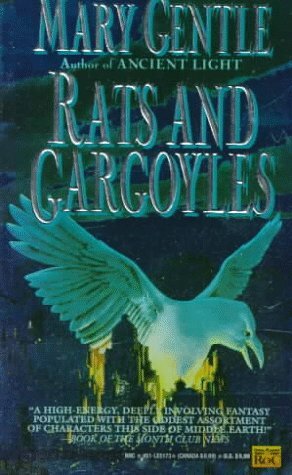 Rats and Gargoyles by Mary Gentle
