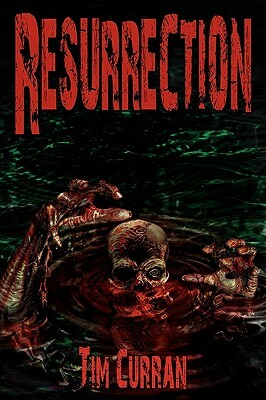 Resurrection by Tim Curran