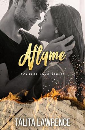 Aflame by Talita Lawrence