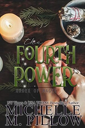 The Fourth Power by Michelle M. Pillow