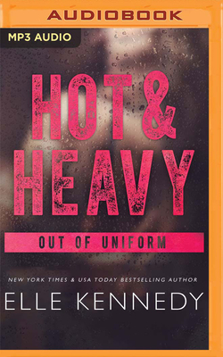 Hot & Heavy by Elle Kennedy