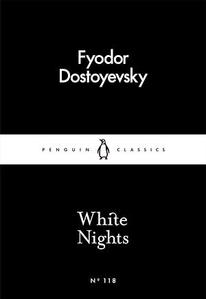 White Nights by Fyodor Dostoevsky