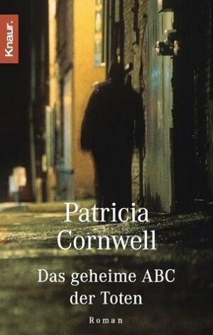 Das geheime ABC der Toten by Patricia Cornwell