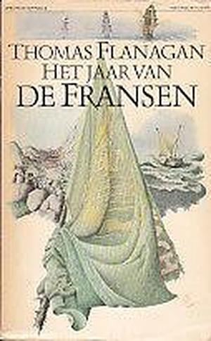 Het jaar van de Fransen by Thomas Flanagan