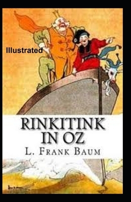 Rinkitink in Oz Illustrated by L. Frank Baum