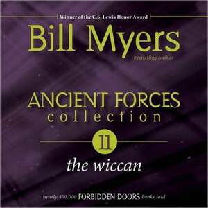 The Wiccan: Forbidden Doors Series, Book 11 by Bill Myers