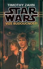 Vize budoucnosti by Timothy Zahn