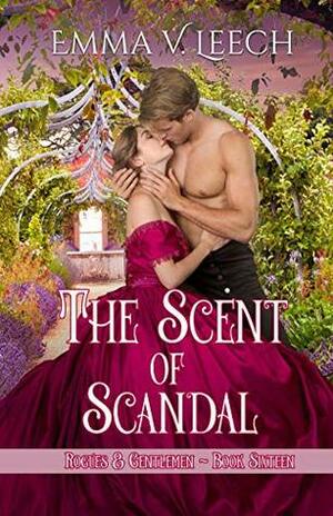 The Scent of Scandal by Emma V. Leech