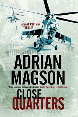 Close Quarters by Adrian Magson