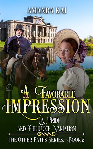 A Favorable Impression by Amanda Kai, Amanda Kai