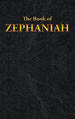 Zephaniah.: The Book of by King James