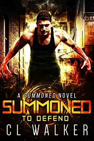 Summoned to Defend by C.L. Walker