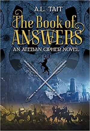 The Book of Answers by A.L. Tait