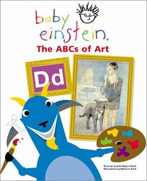 The ABCs of Art (Baby Einstein) by Julie Aigner-Clark