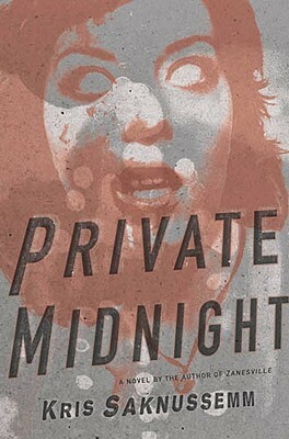 Private Midnight by Kris Saknussemm