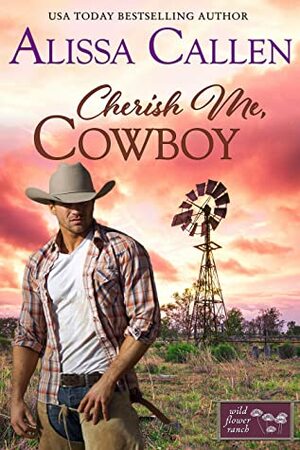 Cherish Me, Cowboy by Alissa Callen