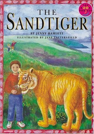 The Sandtiger by Wendy Body, Jenny Hamlett