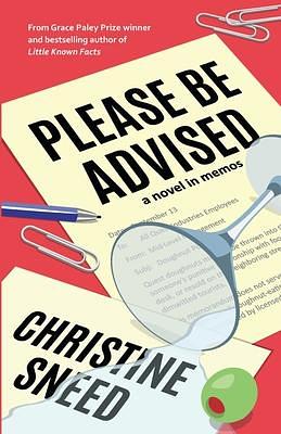 Please Be Advised by Christine Sneed