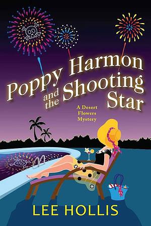 Poppy Harmon and the Shooting Star by Lee Hollis