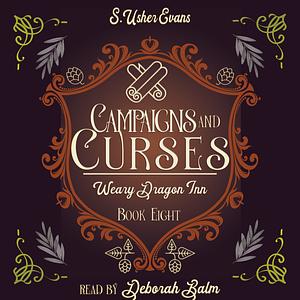 Campaigns and Curses by S. Usher Evans