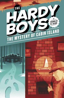 The Mystery of Cabin Island by Franklin W. Dixon