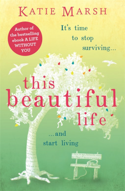 This Beautiful Life by Katie Marsh