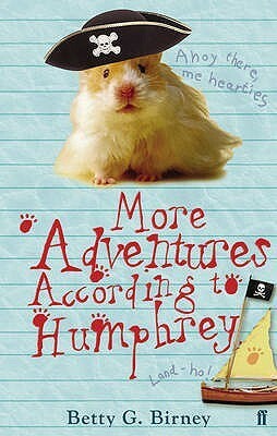 More Adventures According to Humphrey by Betty G. Birney