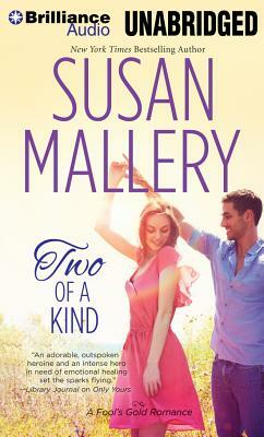 Two of a Kind by Susan Mallery