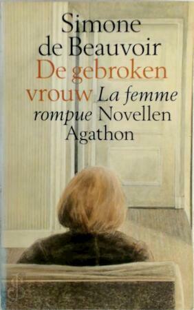 De gebroken vrouw by Simone de Beauvoir