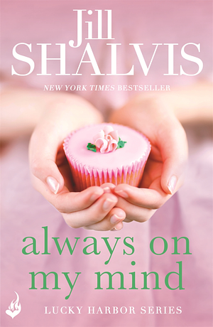 Always On My Mind by Jill Shalvis