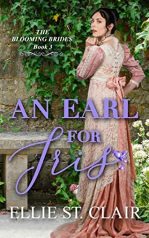 An Earl for Iris by Ellie St. Clair