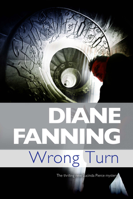 Wrong Turn by Diane Fanning