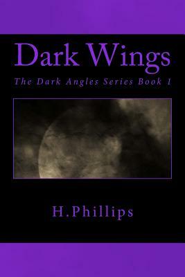 Dark Wings by H. Phillips