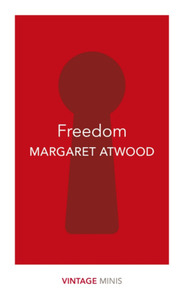 Freedom: Vintage Mini by Margaret Atwood