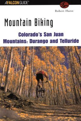 Mountain Biking Colorado's San Juan Mountains by Robert Hurst