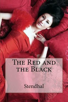 The Red and the Black Stendhal by Stendhal